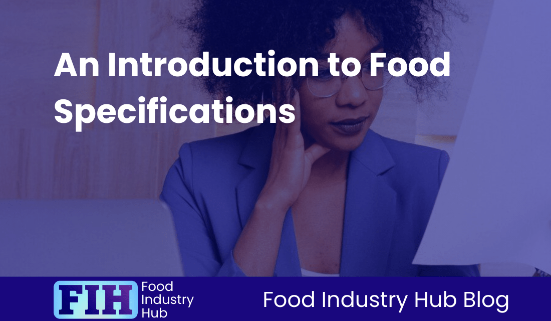 An Introduction to Food Specifications