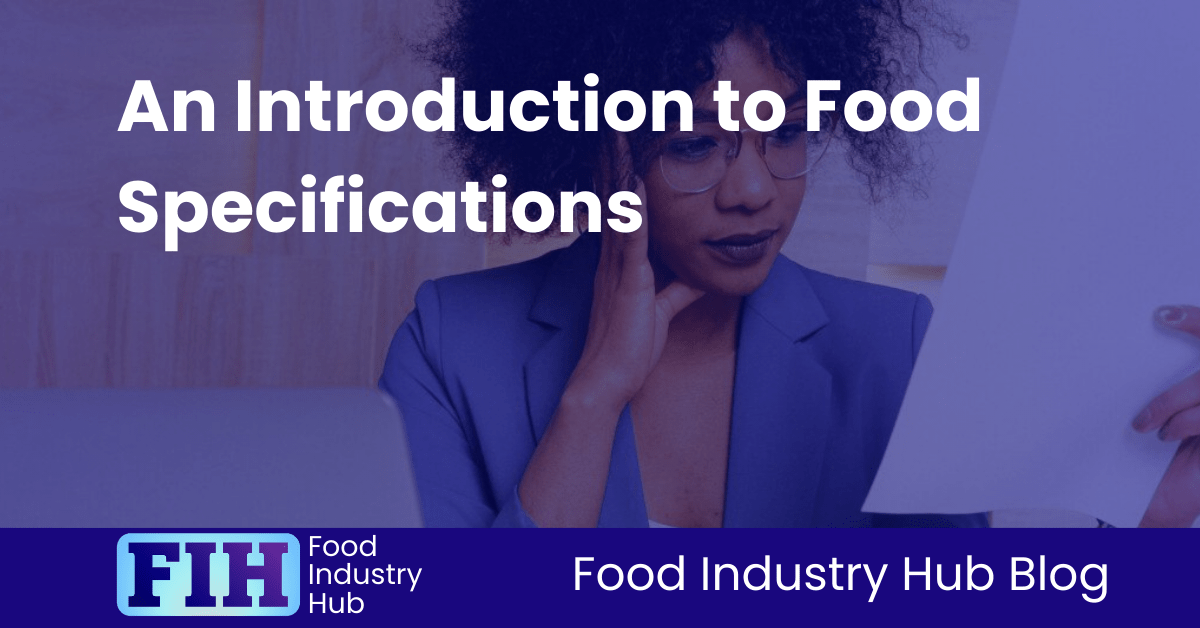 An Introduction to Food Specifications