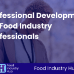 Professional Development for Food Industry Professionals