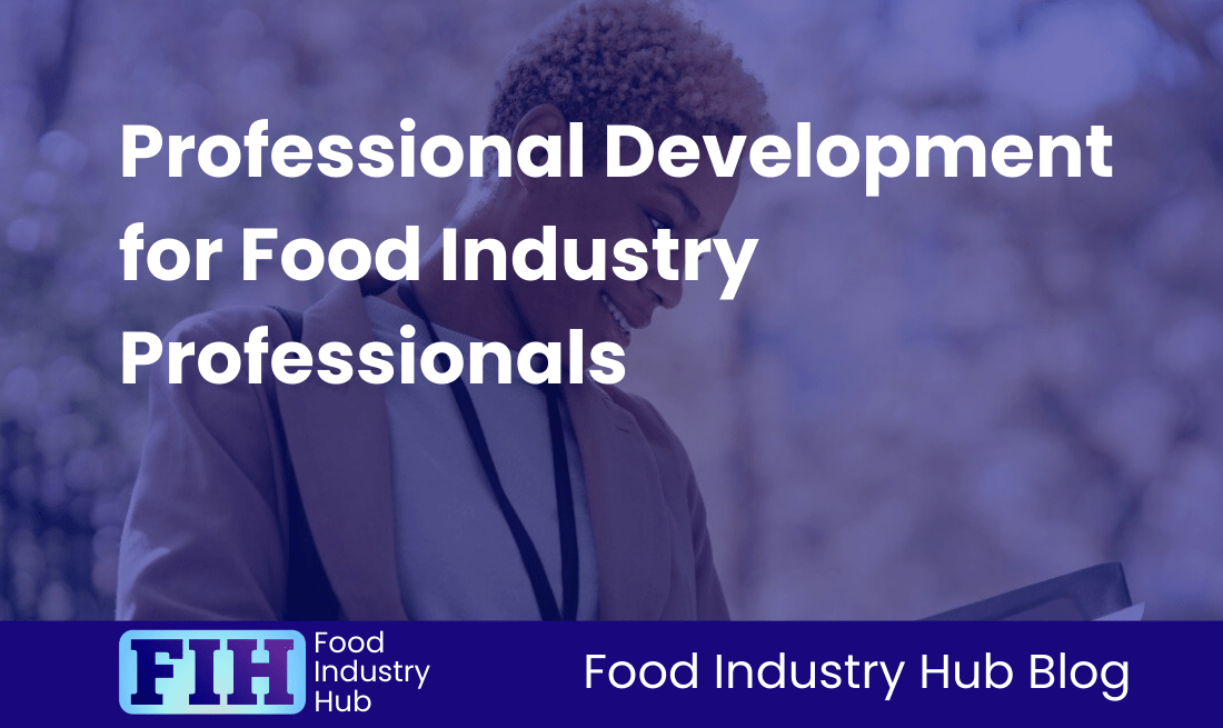 Professional Development for Food Industry Professionals