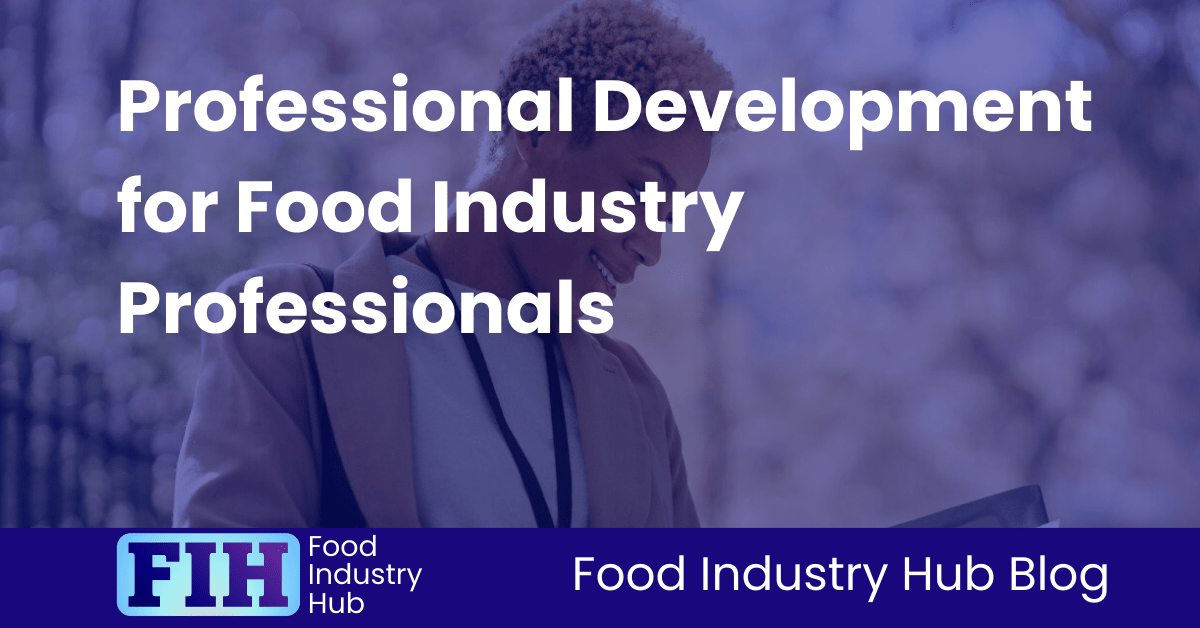 Professional Development for Food Industry Professionals