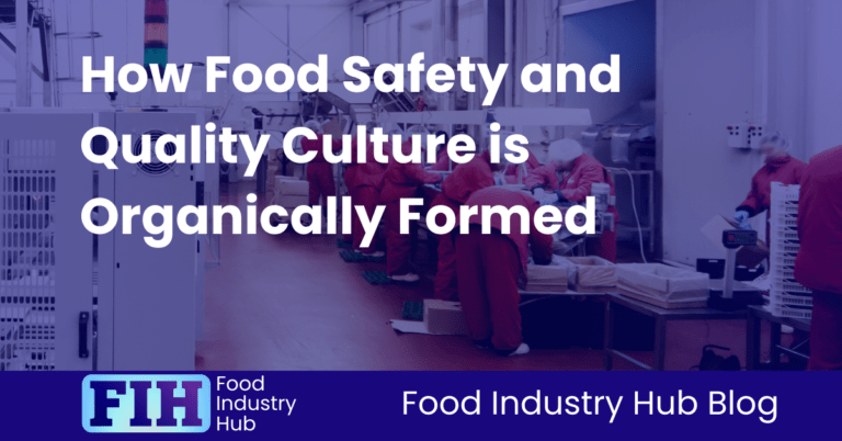 Food Safety and Quality Culture – A Complete Guide