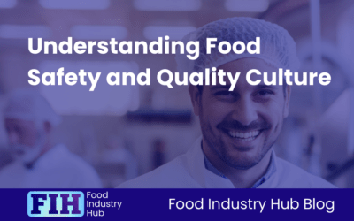 Understanding Food Safety and Quality Culture