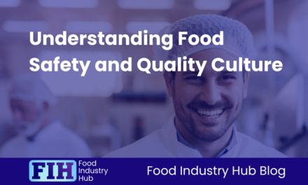 Understanding Food Safety and Quality Culture