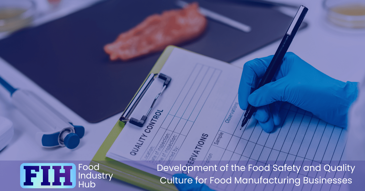 Developing your food safety and quality culture