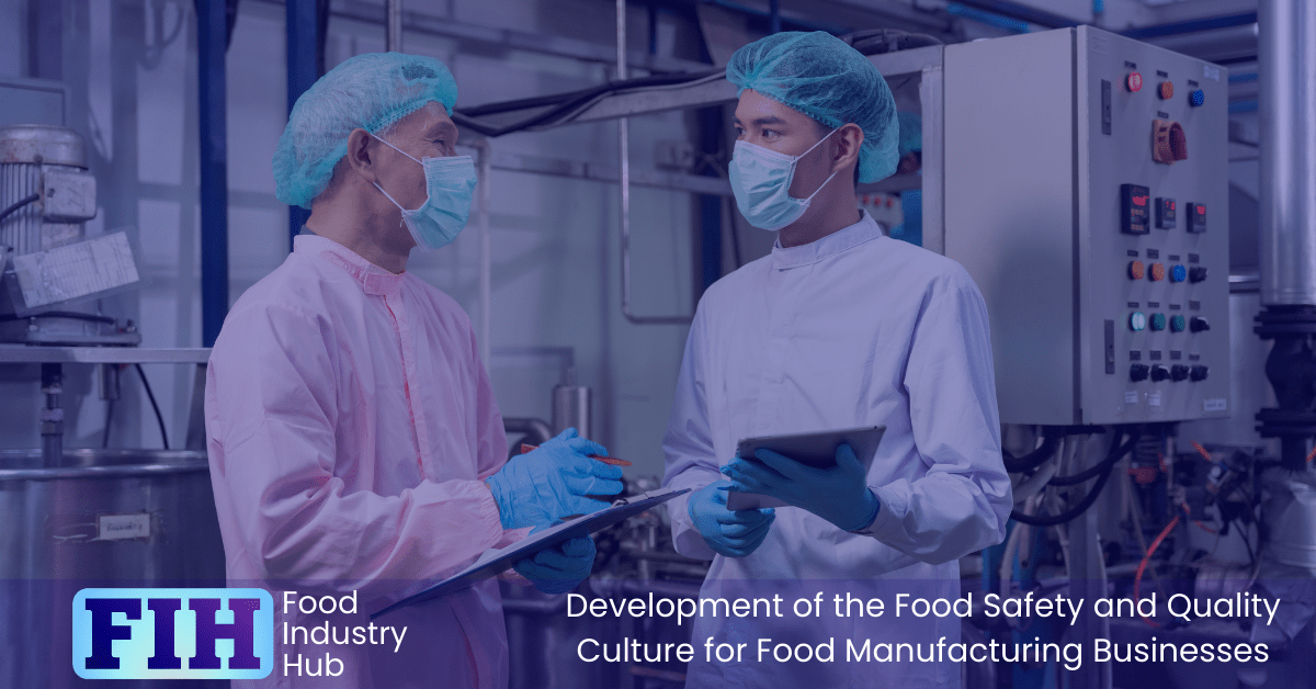Establishing a Culture of Food Safety and Quality
