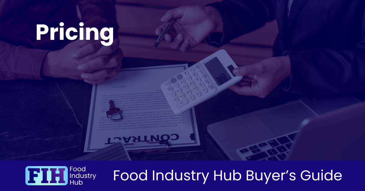 Food Industry Hub Management Systems Software Pricing