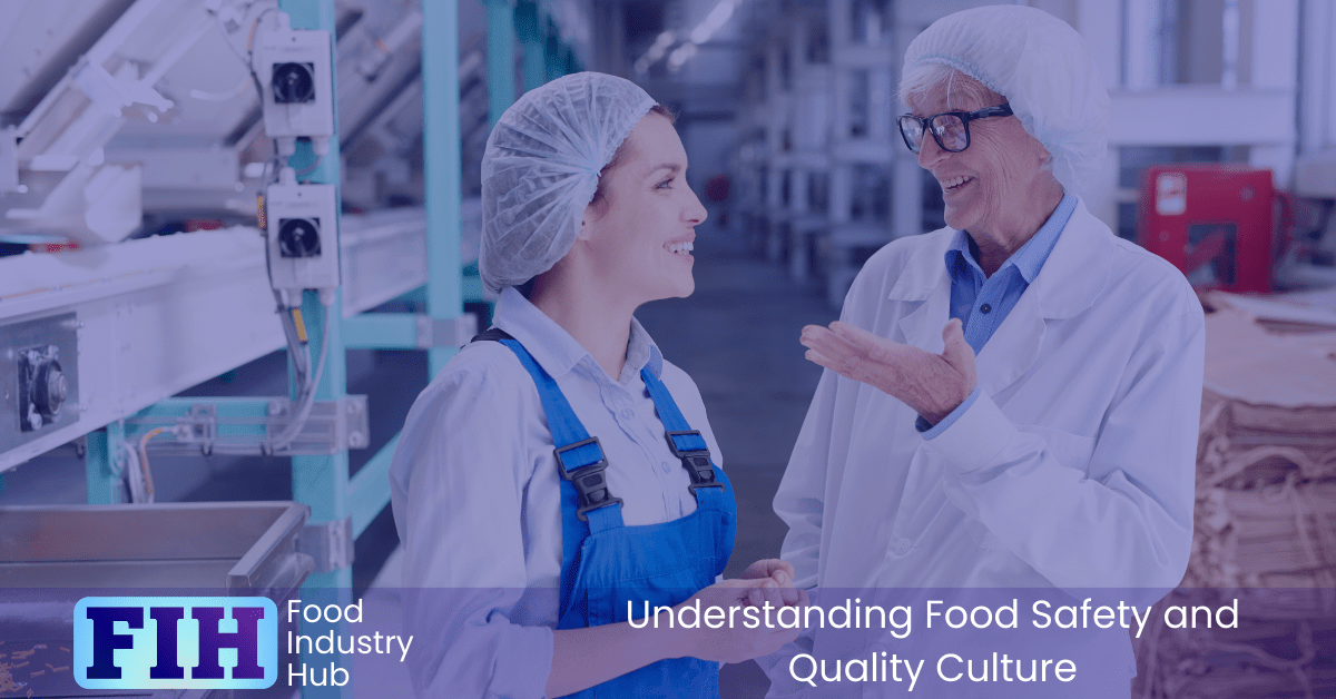 Aspects of a Strong Food Safety and Quality Culture