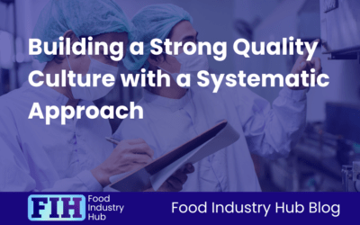 Building a Strong Quality Culture with a Systematic Approach