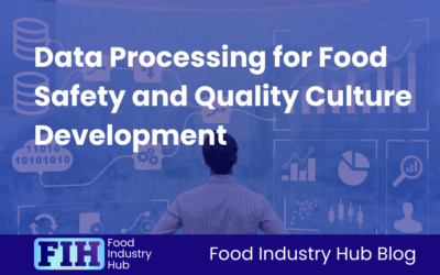 Data Processing for Food Safety and Quality Culture Development