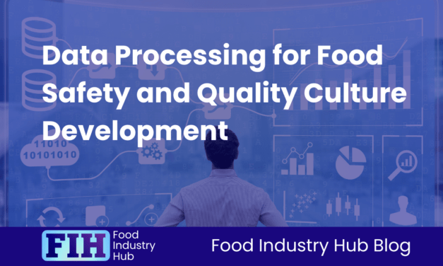 Data Processing for Food Safety and Quality Culture Development