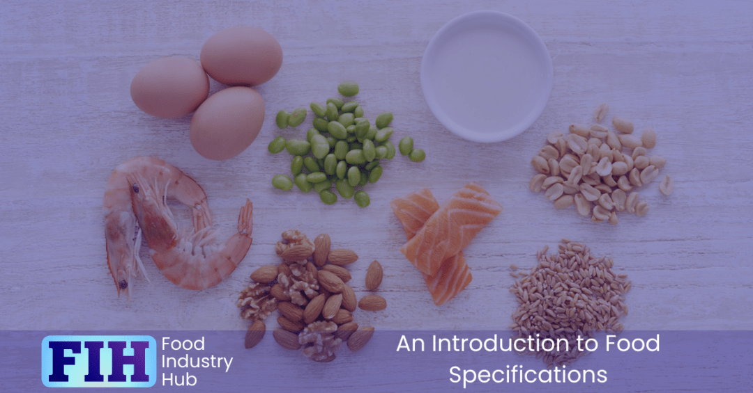 An Introduction To Food Specifications