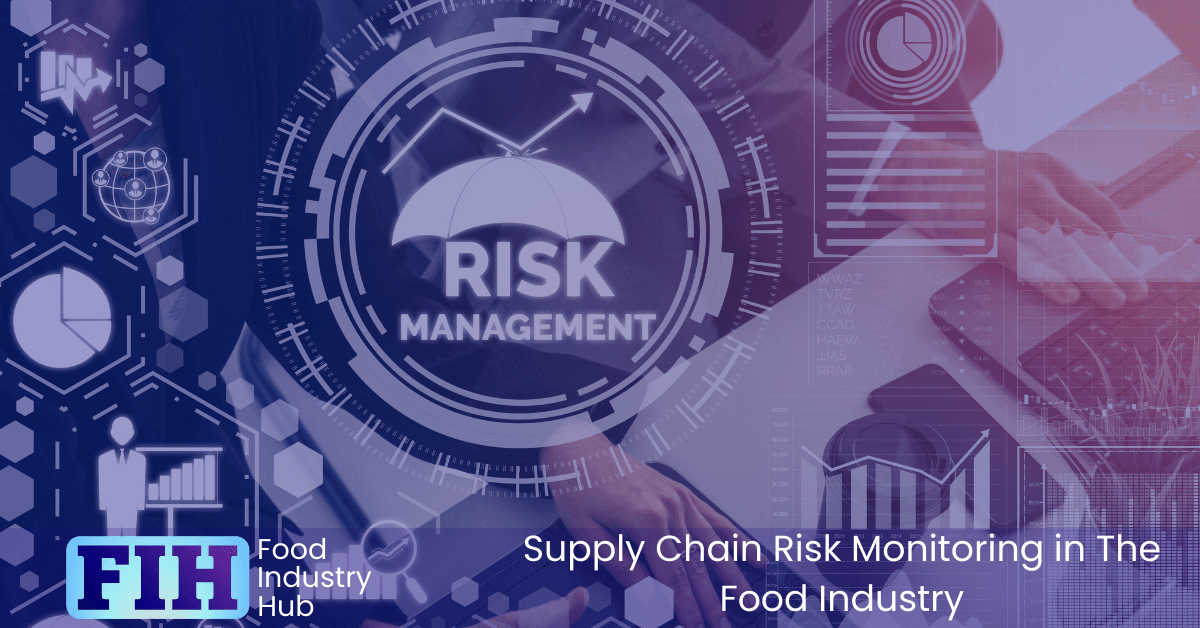 Global Supply Chain Requires International Risk Awareness For Food Manufacturers