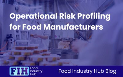 Operational Risk Profiling for Food Manufacturers