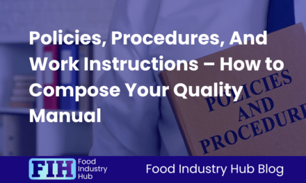 Policies, Procedures, And Work Instructions – How to Compose Your Quality Manual