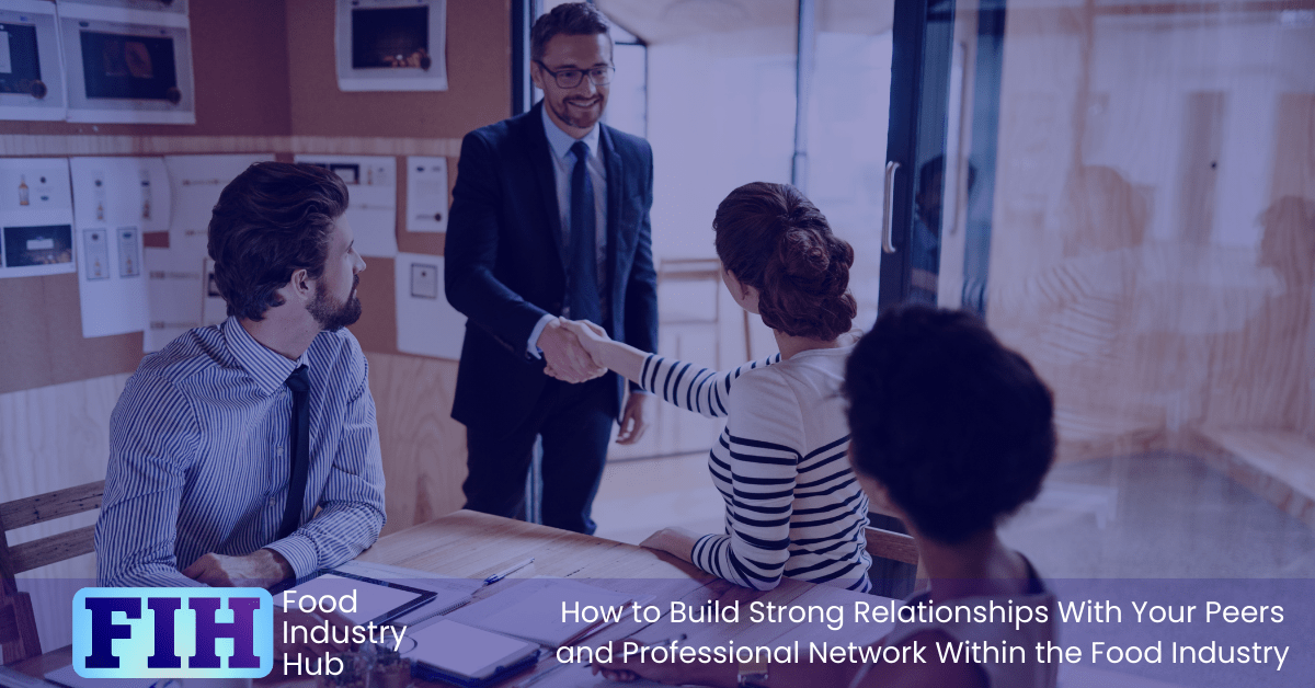 Build Strong Relationships With Your Professional Network