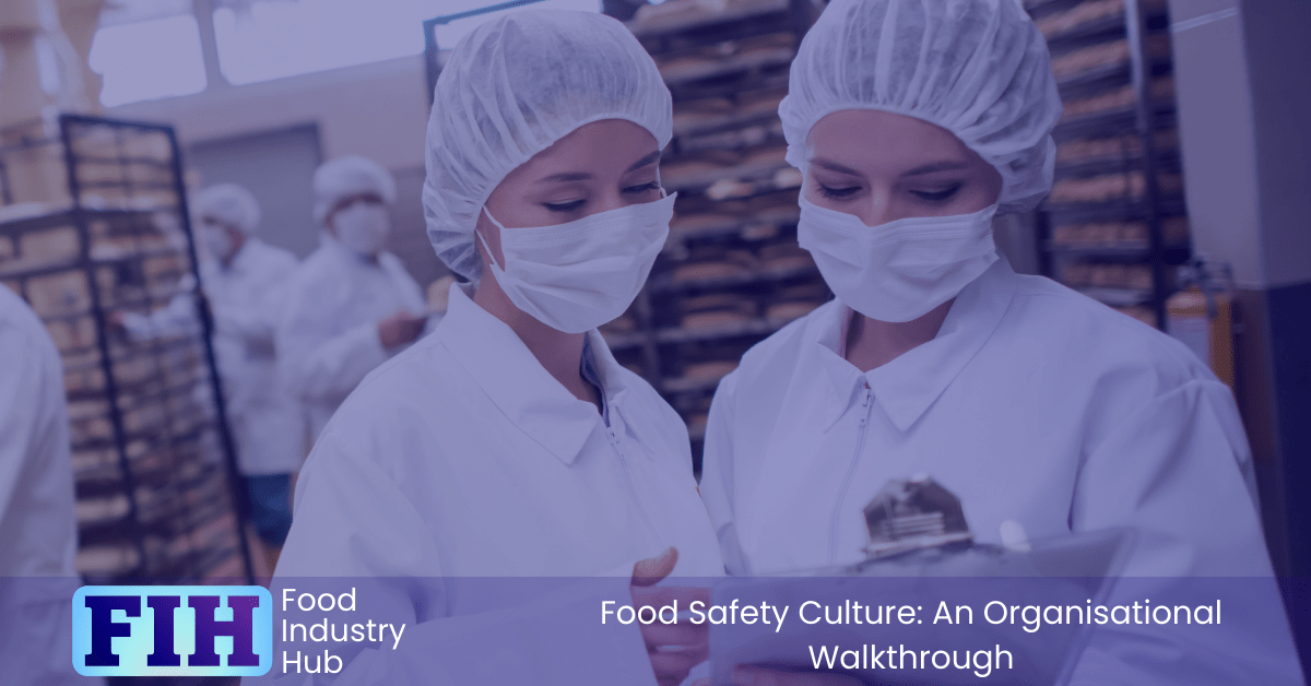 Organisational Adaptability and Food Safety Culture