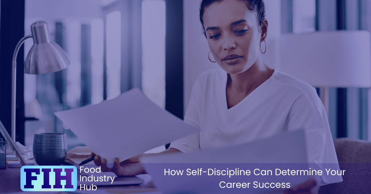 Self-Discipline Can Determine Your Career Success