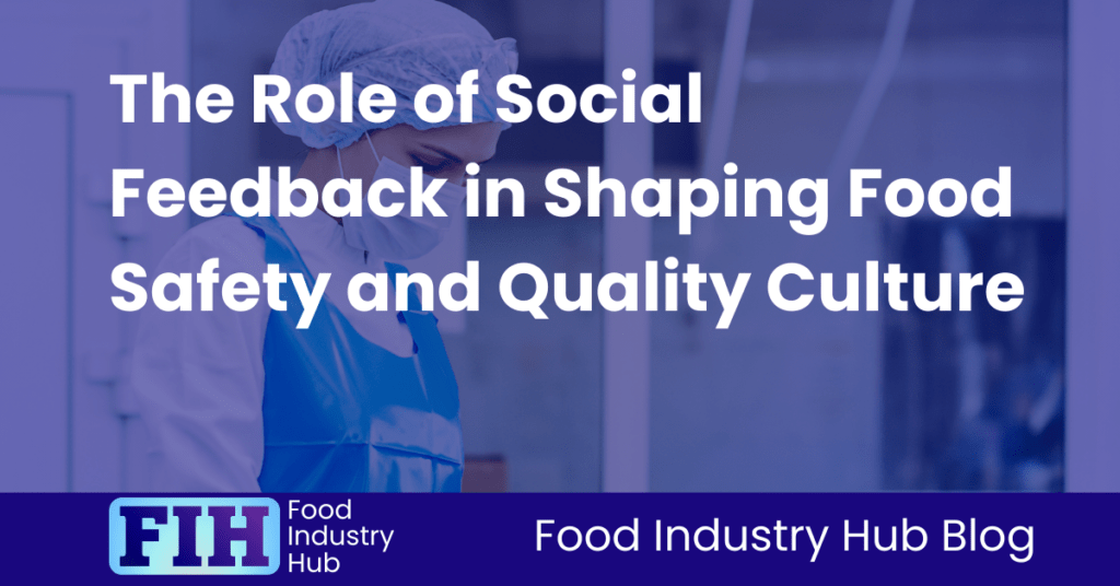 Food Safety and Quality Culture – A Complete Guide