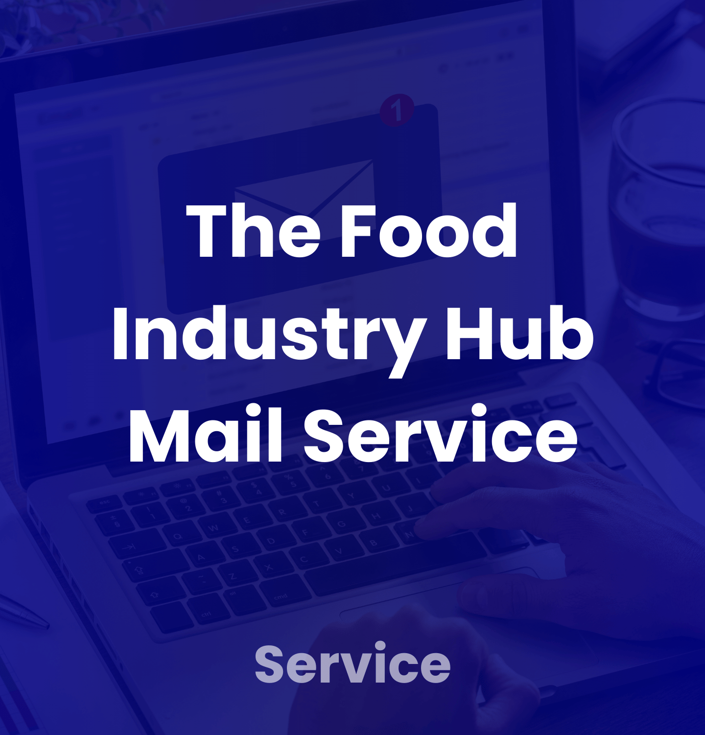 Signup for The Food Industry Hub Mail Service