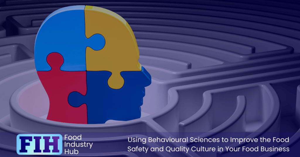 Image showcasing Using Behavioural Sciences to Improve the Food Safety and Quality ...