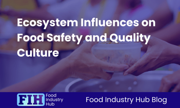Ecosystem Influences on Food Safety and Quality Culture