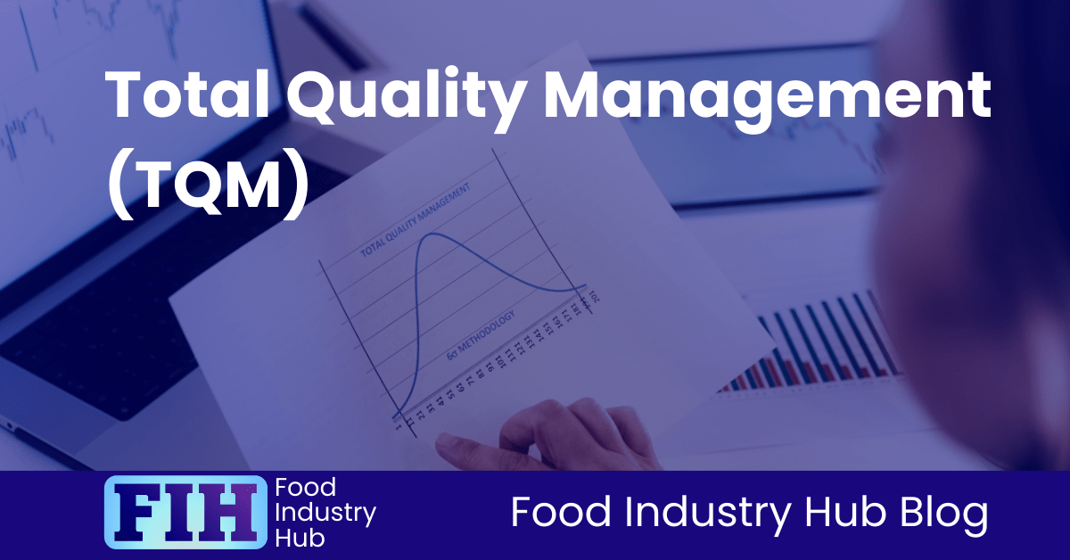 Total Quality Management (TQM)