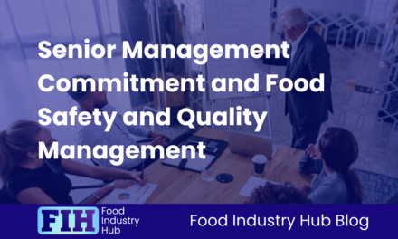 Senior Management Commitment and Food Safety and Quality Management