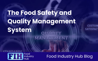 The Food Safety and Quality Management System