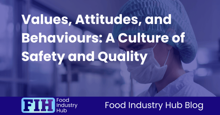 Food Safety and Quality Culture – A Complete Guide