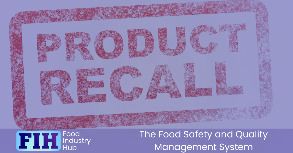 Your company needs a well-thought-out plan to manage any incidents that could impact food safety or quality