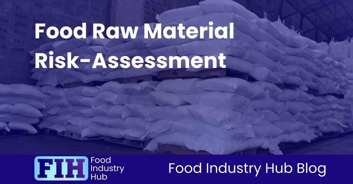 Food Raw Material Risk-Assessment