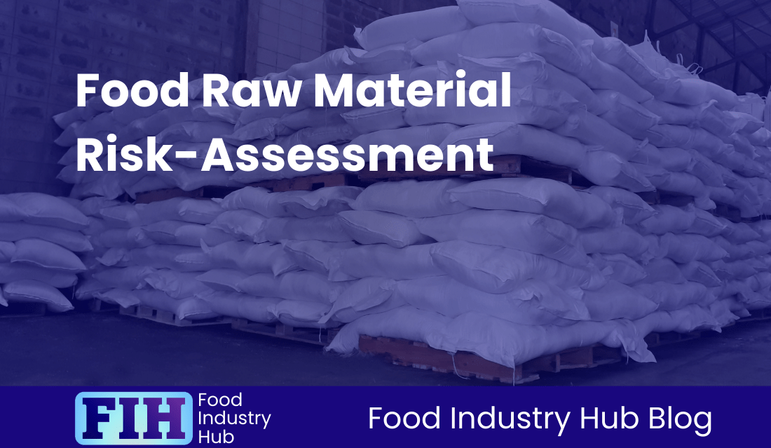 Food Raw Material Risk-Assessment