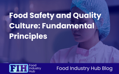 Food Safety and Quality Culture: Fundamental Principles