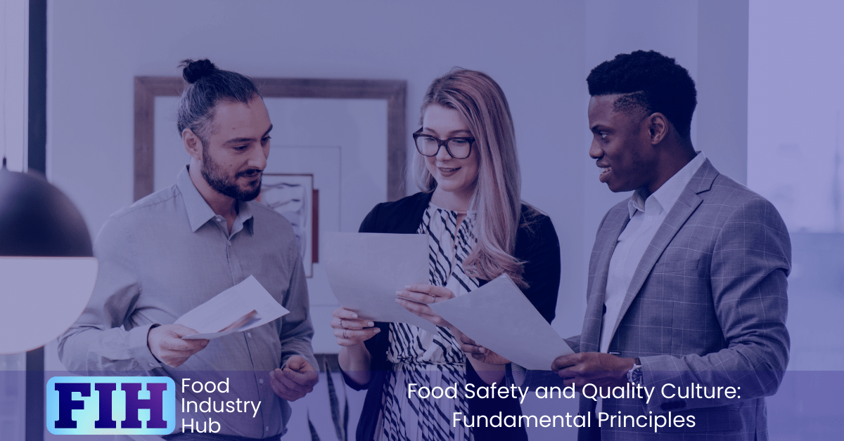 Engage your leadership team in identifying what food safety and quality mean to your business and why they matter