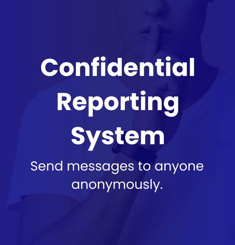 Confidential Reporting System