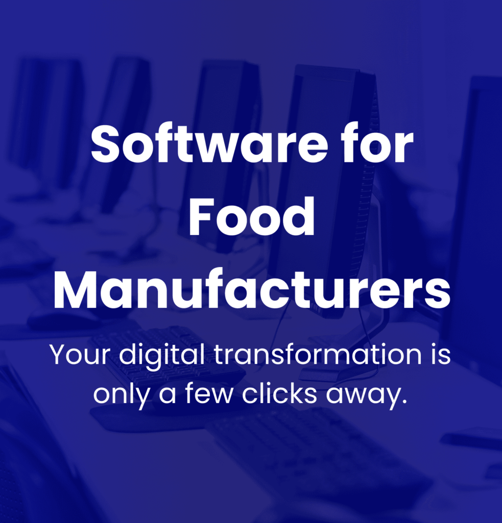 Software for Food Manufacturers